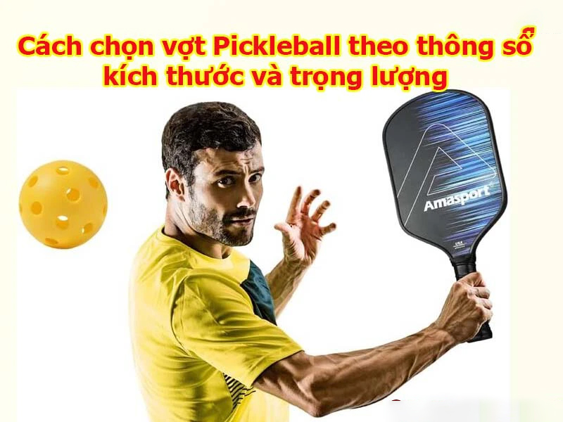 cách chọn vợt đúng